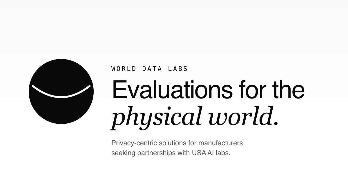 World Data Labs — Evaluations for the Physical World